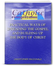the book - Catholic Evangelization by Christopher MacDonald