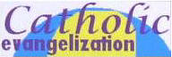 Catholic Evangelization